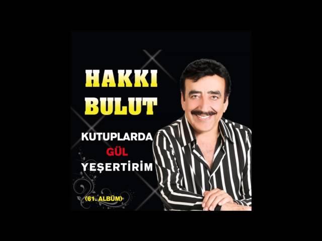 Hakkı Bulut-Mazimi Hatırlattın