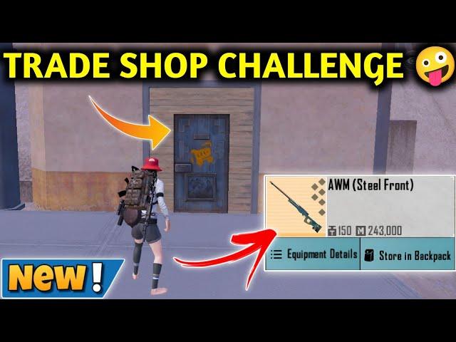 TRADE SHOP CHALLENGE  PUBG METRO ROYALE CHAPTER 22