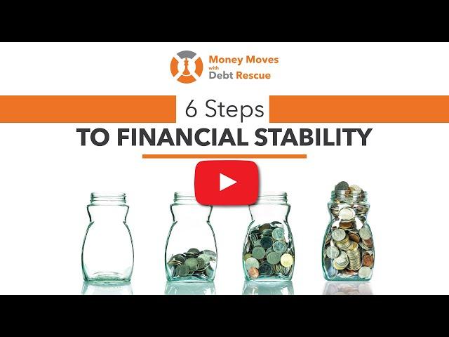 6 Steps to Financial Stability