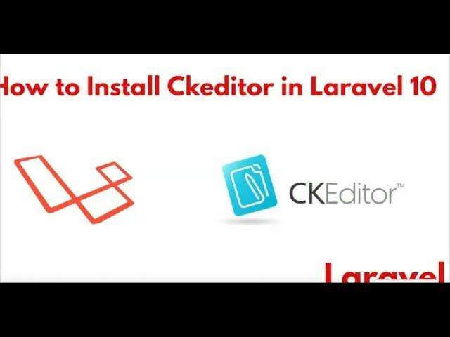 Laravel 10 Integrate and Use CKEditor Example Tutorial