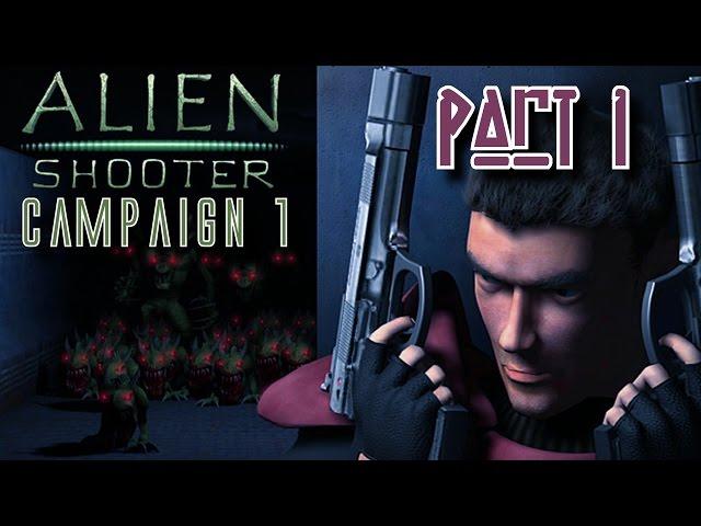 Alien Shooter - Campaign 1 Walkthrough - Part 1