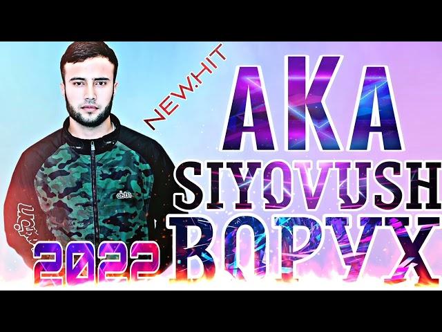 aKa_SiYoVuSh - ВОРУХ NEW.HIT 2022