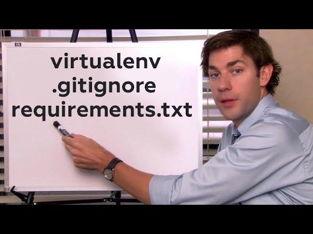 Do not repeat other people's mistakes. Virtual environment, requirements.txt and .gitignore