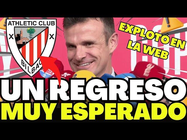 MI MADRE! EL ATHLETIC CLUB SE CENTRA EN CERRAR UN REGRESO MUY ESPERADO