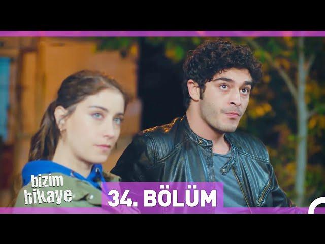 Bizim Hikaye 34. Bölüm