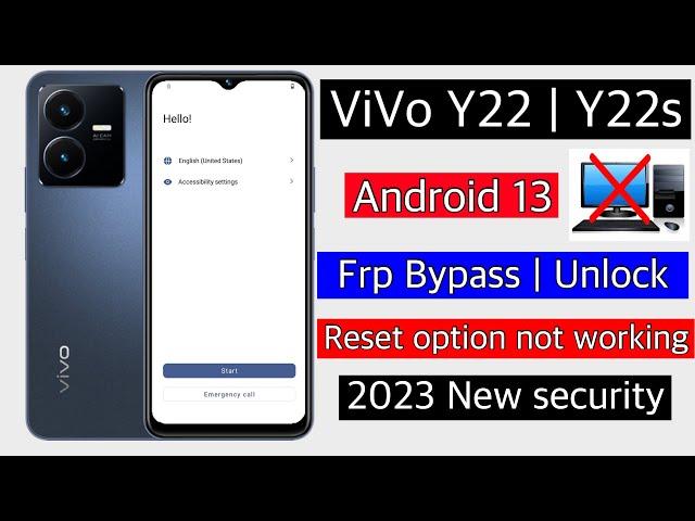 Vivo Y22/Y22s Frp Bypass Android 13/Unlock google account lock || Vivo y22/y22s frp reset without pc