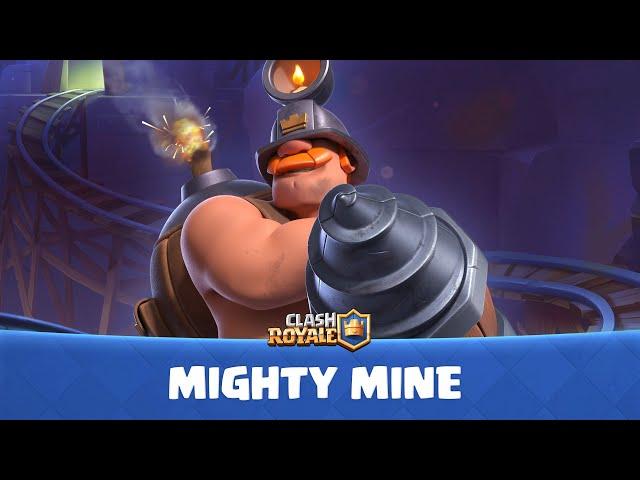 Clash Royale: ️Mighty Mine Season! ️