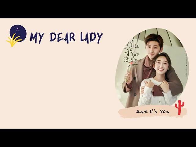 Ost My Dear Lady - Sure It's You