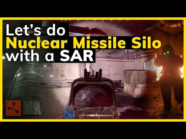 Let's do Nuclear Missile Silo with a SAR (Rust)