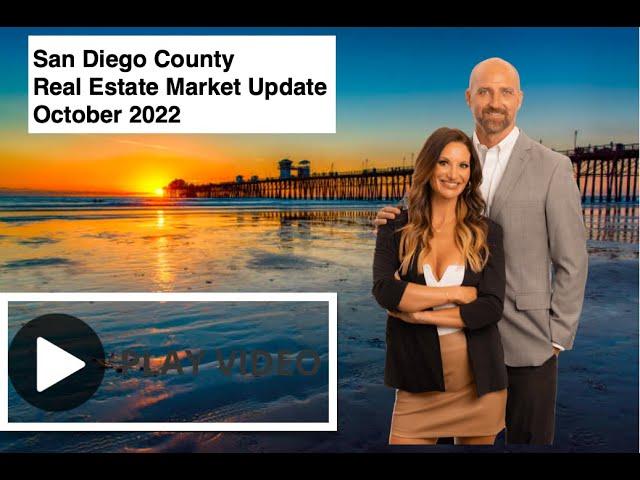 San Diego Real Estate Market Update - October 2022