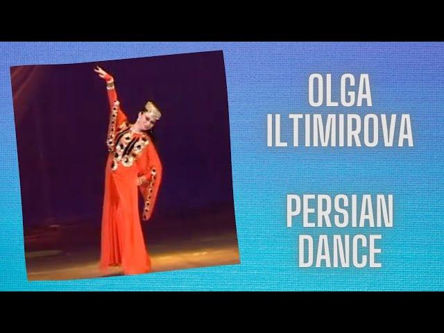 Olga ILtimirova. Persian dance