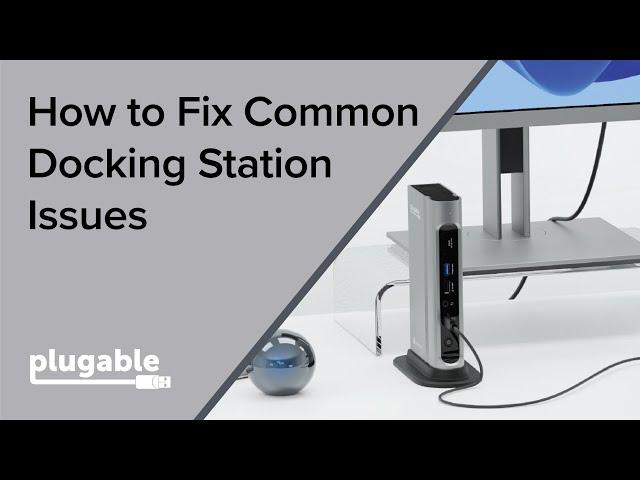 How to Fix Common Docking Station Issues