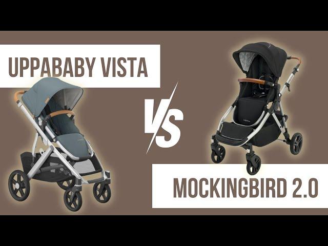 Mockingbird 2.0 Stroller vs. Uppababy Vista Stroller Comparison