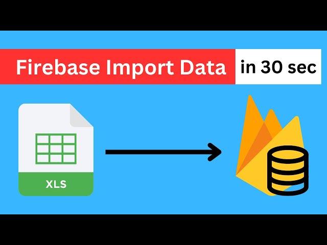 Firebase Import Data (CSV) - How to Import CSV file to Firebase Database Firestore DB