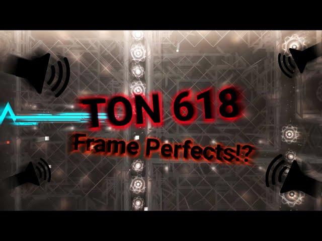 TON 618 WITH FRAME PERFECT COUNTER!? | GD