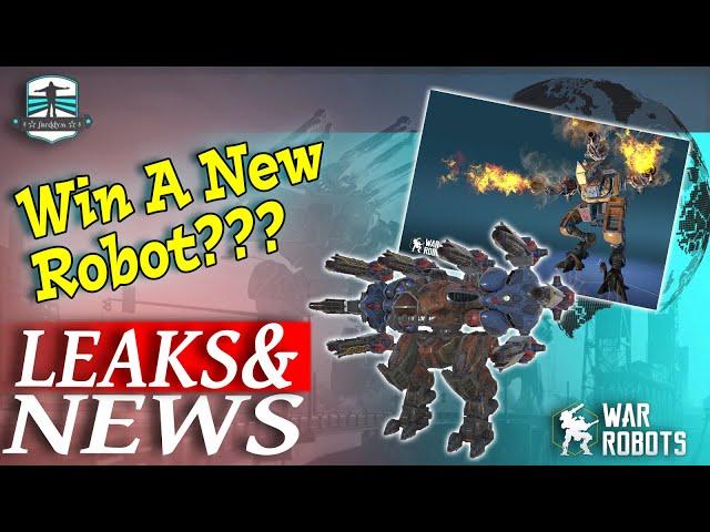 LEAKS AND NEWS - Win A New Robot & Amazing Changes - War Robots 4K Ultra HD