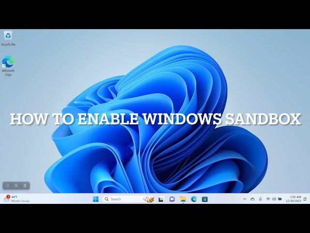 How to Enable Windows Sandbox