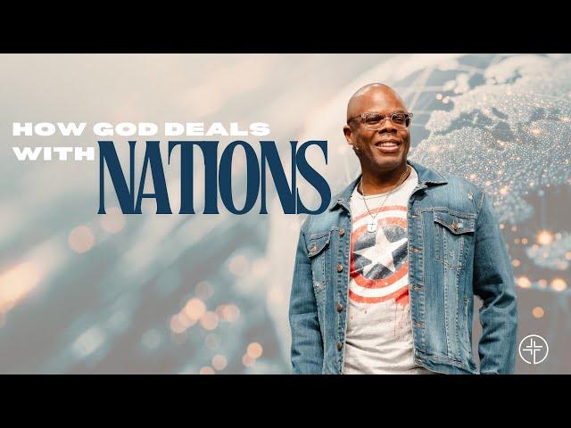 HOW GOD DEALS WITH NATIONS | James E. Ward Jr. | INSIGHT Church