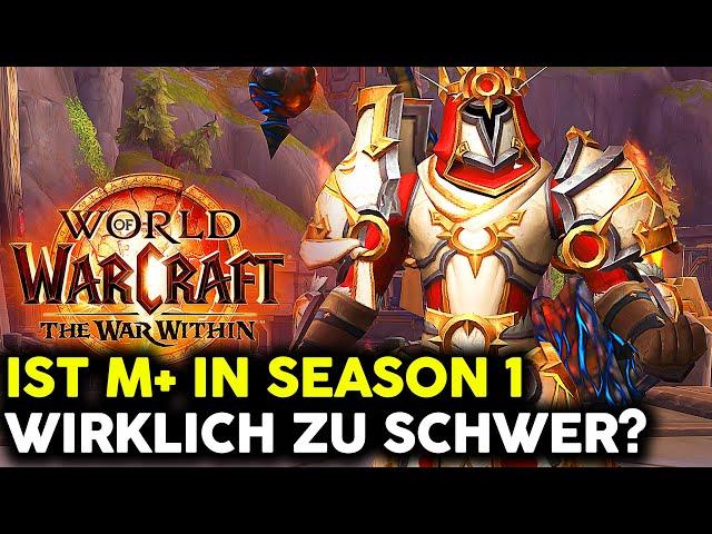 Ist M+ in Season 1 von War Within zu schwer? | World of Warcraft