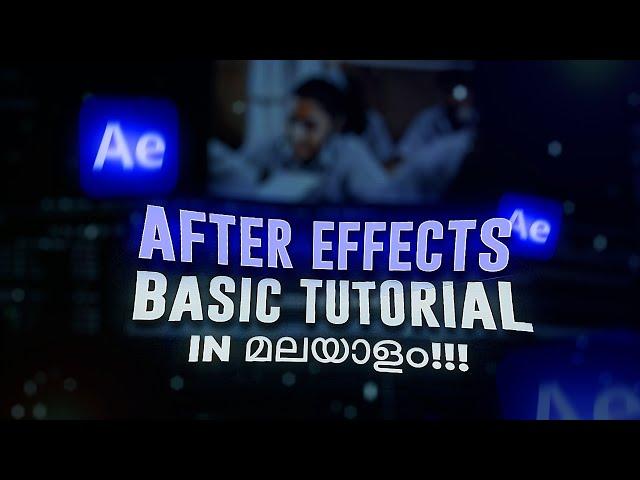 Adobe After effects Basic tutorial | everything a beginner needs to know| tutorial in malayalam EP1