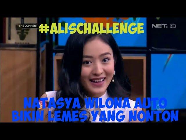 ALIS CHALLENGE "NATASYA WILONA BIKIN LEMES YANG NONTON"