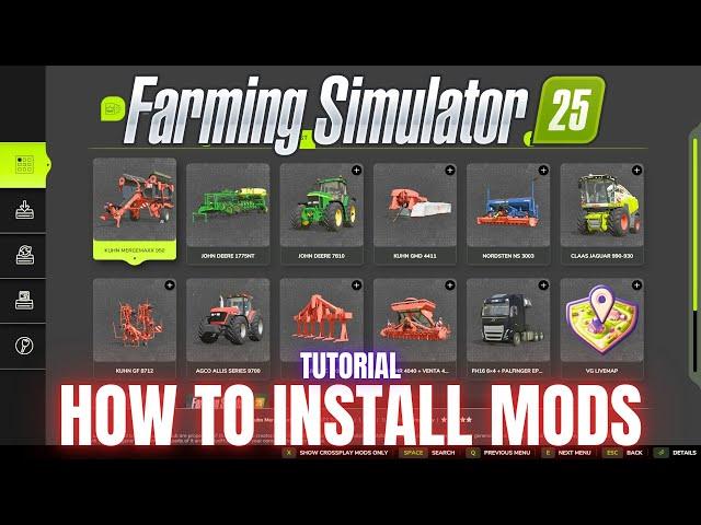 HOW TO INSTALL MODS - TUTORIAL - Farming Simulator 25