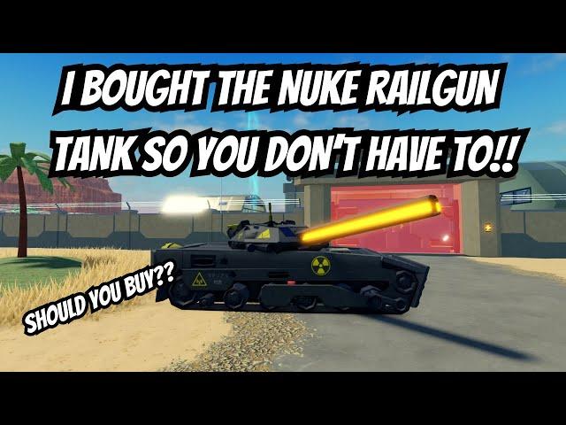 I BOUGHT THE NUKE RAILGUN TANK SO YOU DON'T HAVE IN MILITARY TYCOON