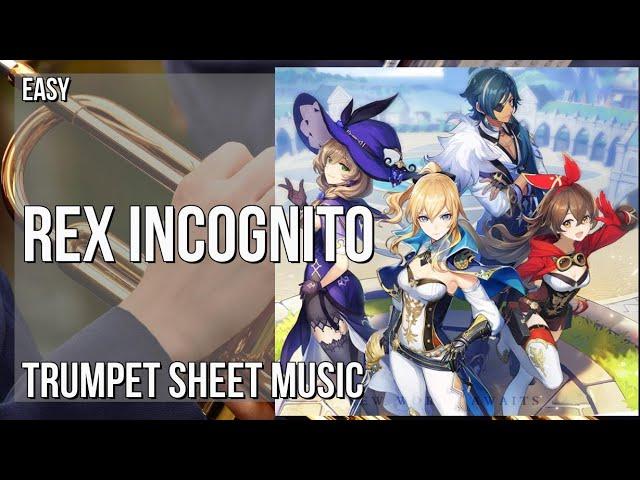 Trumpet Sheet Music: How to play Rex Incognito (Genshin Impact) by Yu Peng Cheng