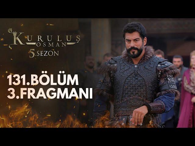 Kuruluş Osman 131.Bölüm 3.Fragmanı