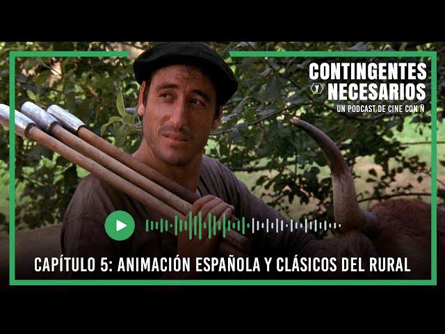 NUESTRA ANIMACIÓN SIN FRONTERAS Y 5 CLÁSICOS DEL CINE RURAL ESPAÑOL