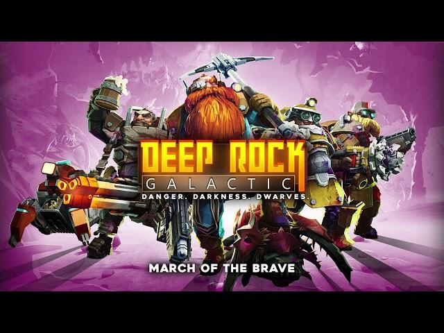 Deep Rock Galactic - March of the Brave (Original Soundtrack Vol. I)