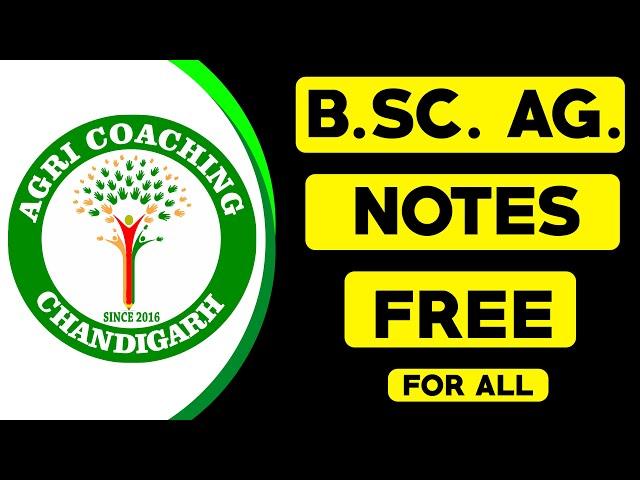 Free B.Sc. Agriculture Notes | Free for All