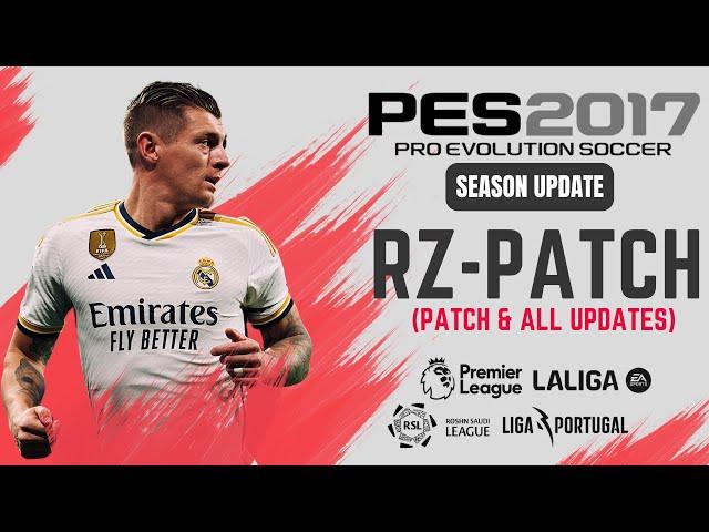 PES 2017 |  All Version For RZ Patch AIO (Patch & All Updates) V1 To V8  - (Download & Install)