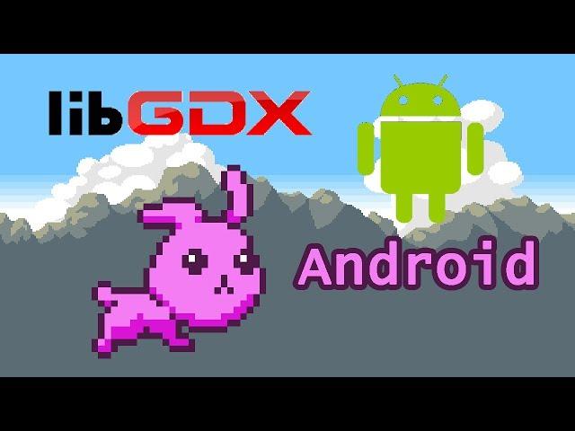 LibGDX Android Tutorial