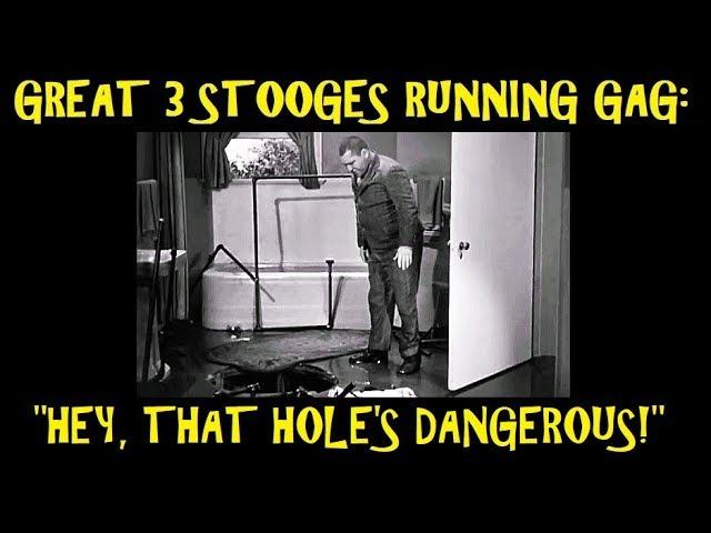 Great 3 Stooges Running Gag: "Hey, That Hole's Dangerous!"