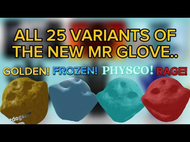 ALL 25 VARIANTS Of The NEW MR Glove In Slap Battles.. (ROBLOX)