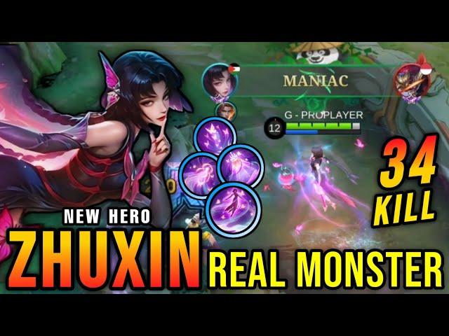 34 Kills + MANIAC!! Beacon of Spirits Zhuxin New Hero MLBB The Real Monster - New Hero Tryout ~ MLBB