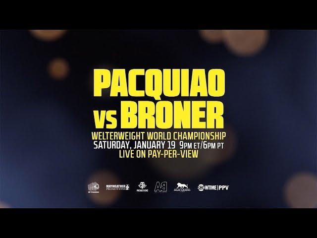 Pacquiao vs Broner PREVIEW: January 19, 2019 - PBC on Showtime PPV