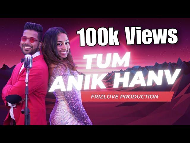 Tum Anik Hanv | Friz Love| New Konkani Song | 4K Video