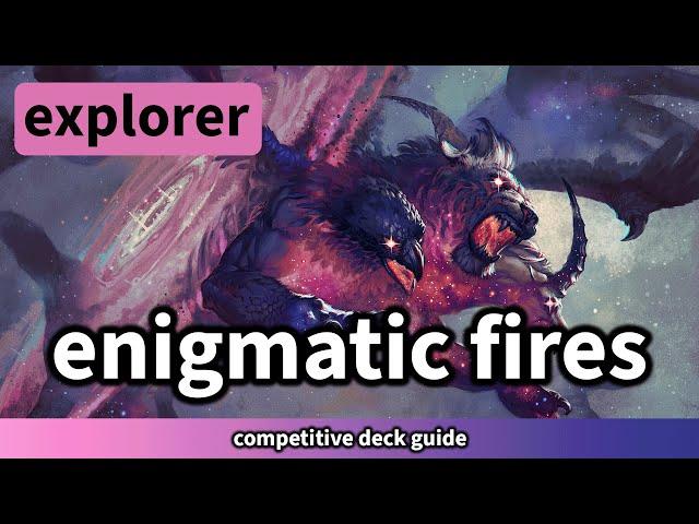 The BEST deck in Explorer  5C Enigmatic Fires Guide