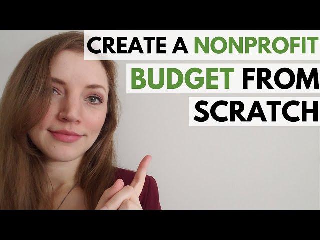 Starting a Nonprofit: How to Create a Budget (For Beginners)