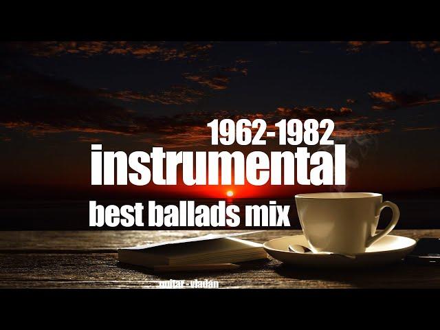 Best instrumental mix 1962-1982 - Music memories from the past