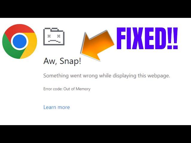 How to Fix Google Chrome Ran Out Of Memory Aw Snap Error