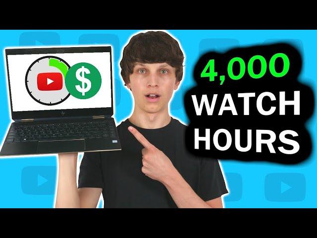 How to Get 4000 Watch Hours on YouTube