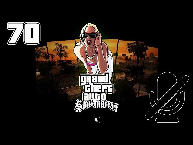 Grand Theft Auto: San Andreas - Прохождение - Part 70 [Безбилетник]