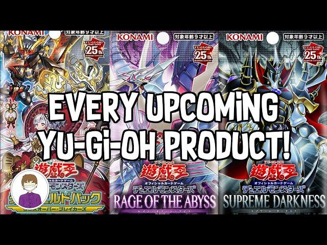 COVERING EVERY UPCOMING Yu-Gi-Oh! PRODUCT!