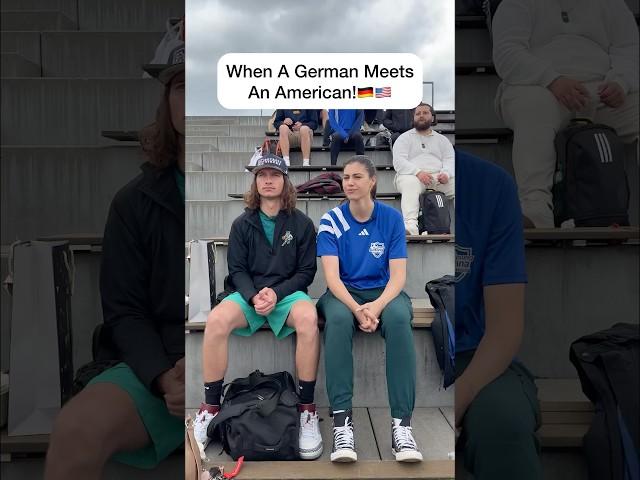When A German Meets An American! #comedy #germany #funny #german #usa #american