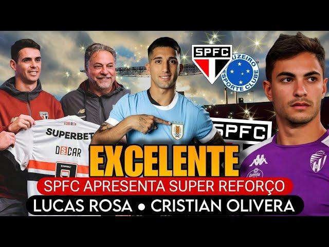 SÃO PAULO APRESENTA SUPER REFORÇO! JOGADOR DA SELEÇÃO URUGUAIA; CRISTIAN OLIVERA; LUCAS ROSA E+ SPFC