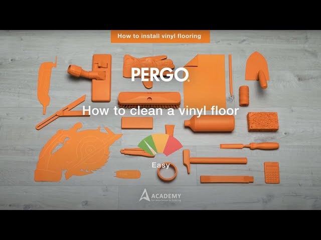 Installing Pergo vinyl flooring - How To Clean A Vinyl Floor?