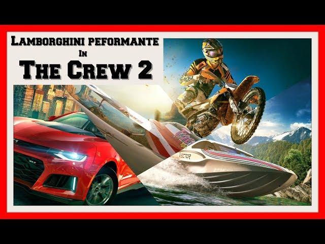 The Crew 2 - How to unlock the Lamborghini Huracan perfomante - Season Pass Cars